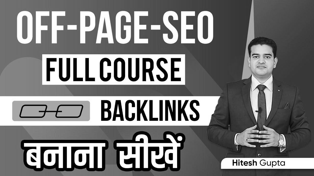 Off Web page SEO Tutorial for Newbies |  Off Page SEO Full Course in Hindi |  Off Web page search engine marketing Kaise Kare