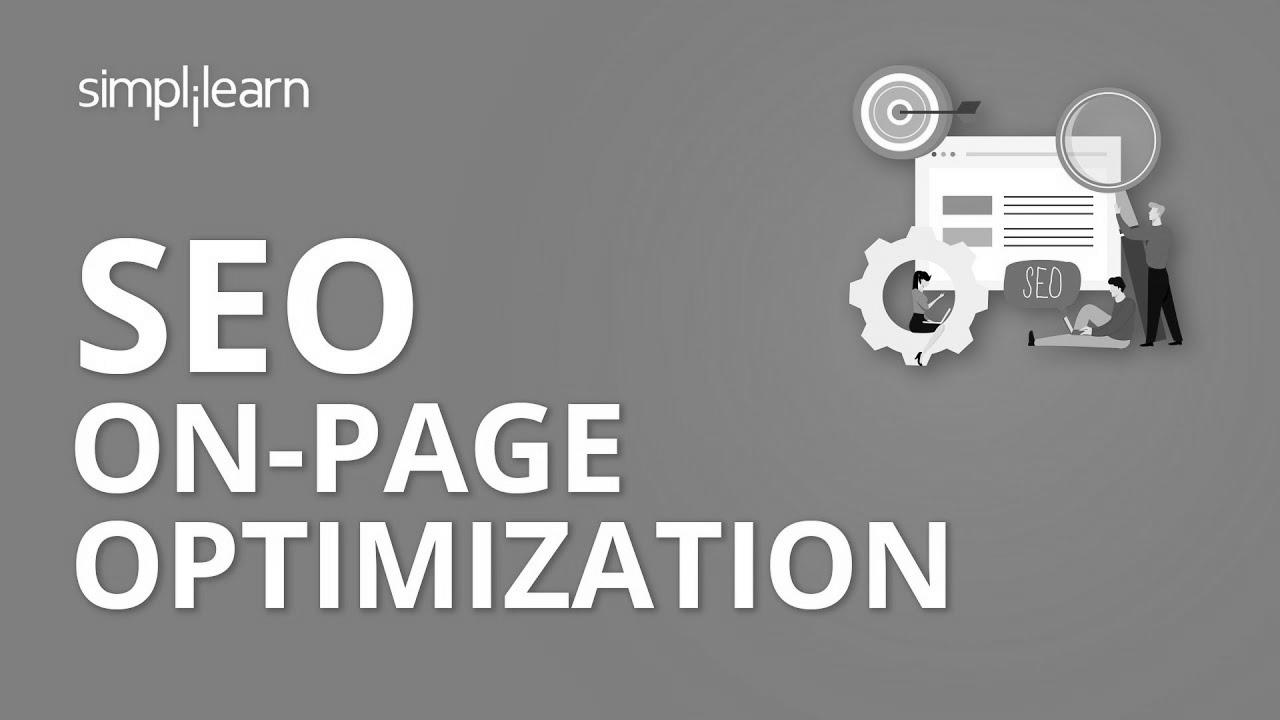 search engine optimization On Web page Optimization Tutorial |  On Web page search engine optimization Tutorial |  web optimization Tutorial For Newcomers |  Simplilearn