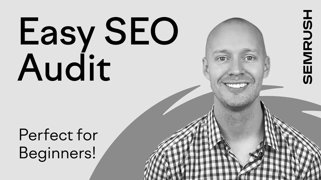 SEO Audit Tutorial for 2022 – Good for Newcomers!