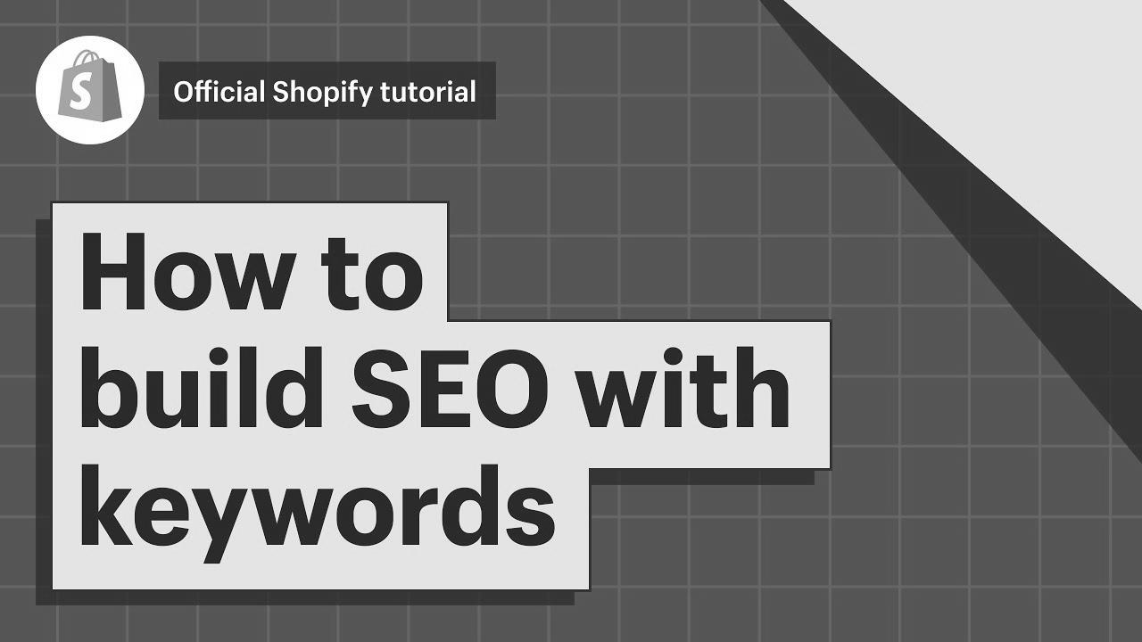 How To Build SEO By means of Key phrases ||  Shopify Help Heart