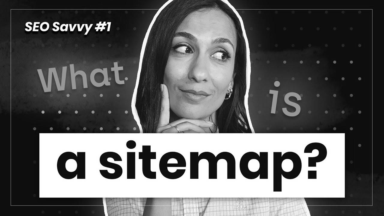 Create an ideal XML Sitemap and make Google happy – web optimization Savvy #1