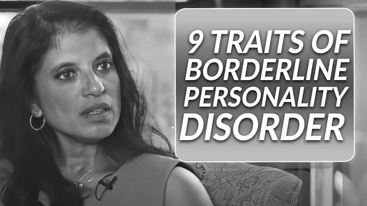 Easy methods to Spot the 9 Traits of Borderline Character Disorder