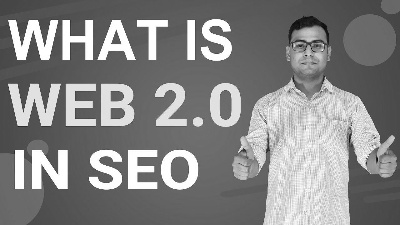 What is Web 2.0 |  Importance of Web 2.0 in search engine marketing (in Hindi)