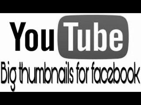 Easy methods to make large thumbnails of YouTube videos for Facebook shares |  search engine optimisation