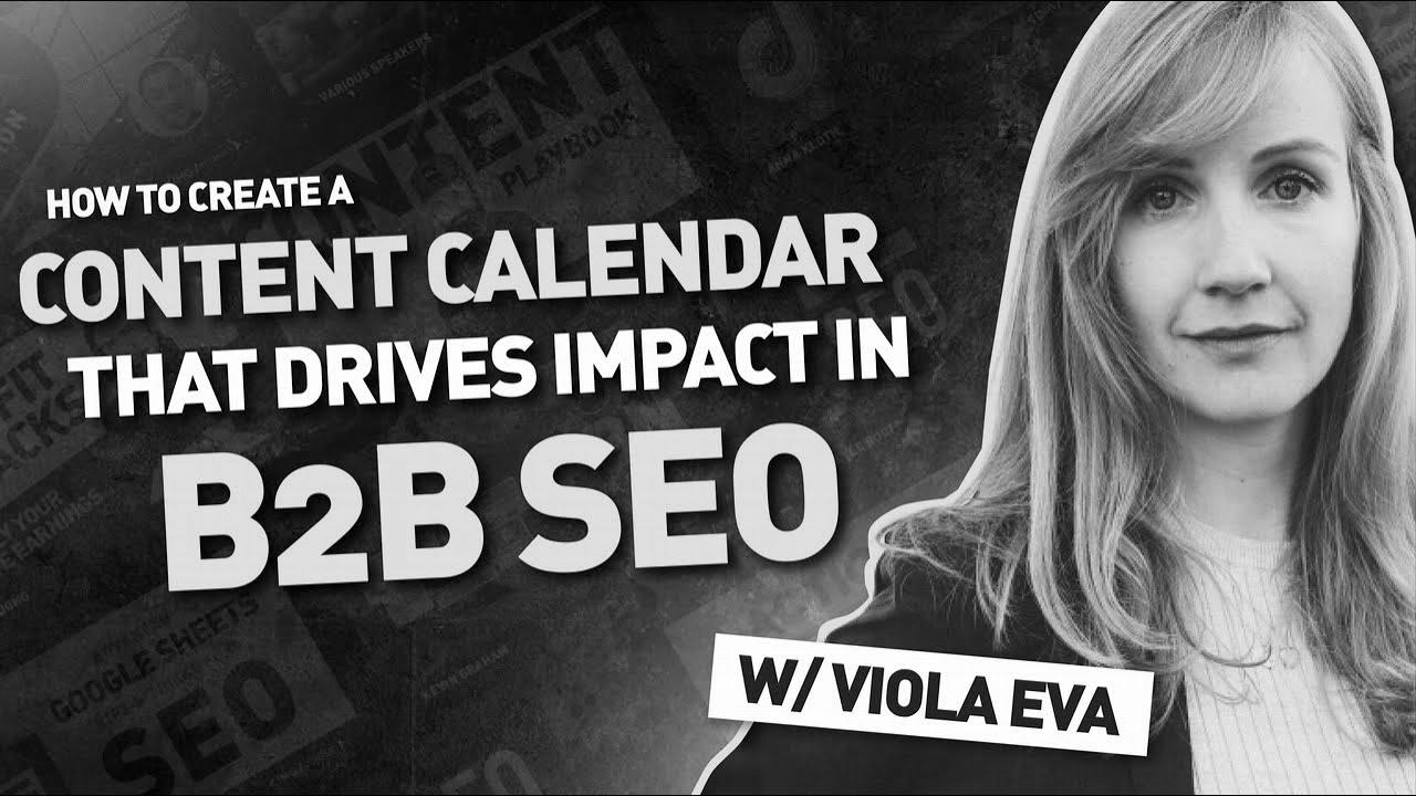 Create a Content Calendar That Drives Affect in B2B search engine optimization